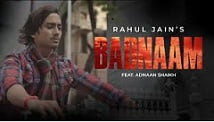 Badnaam Rahul Jain Feat. Adnaan Shaikh