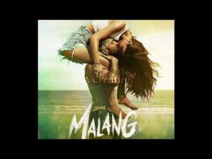 Lyrics of Malang Title Song by Ved Sharma