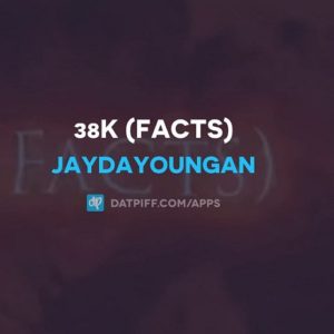 38k Lyrics JayDaYoungan