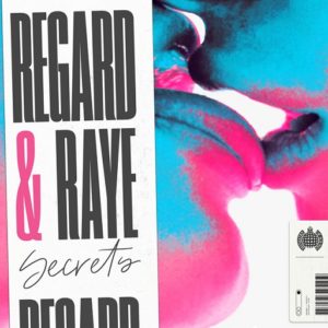 Secrets Lyrics Regard-RAYE