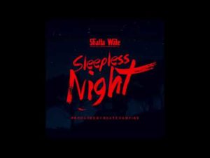 Sleepless Night Lyrics Shatta Wale