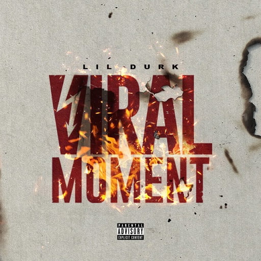Viral Moment Lyrics Lil Durk | Just Cause Y’all Waited 2