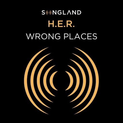 Wrong Places Lyrics H.E.R.