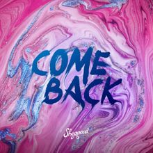 Come Back Lyrics Sheppard | New Song 2020