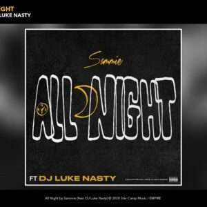 All Night Lyrics Sammie