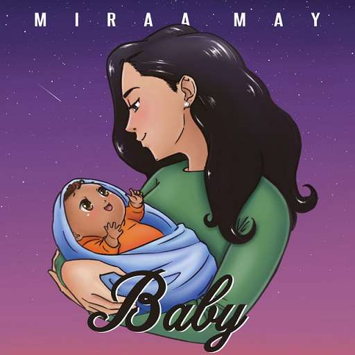 Baby Lyrics Miraa May