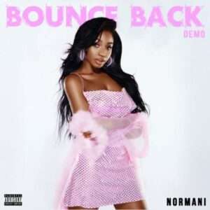 Bounce Back Lyrics Normani