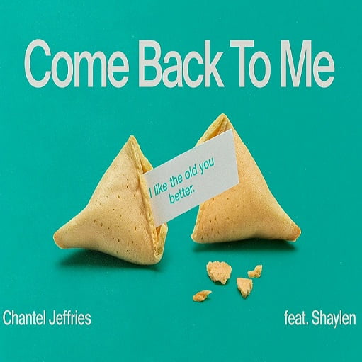 Come Back To Me Lyrics Chantel Jeffries