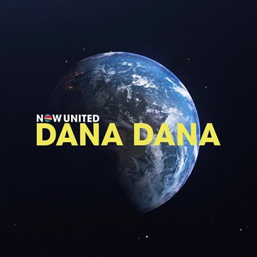Dana Dana Lyrics Now United