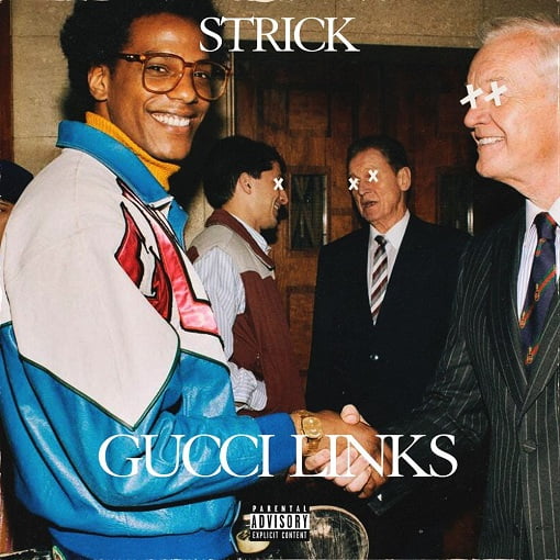 Gucci Links Lyrics Strick | 2020 Song