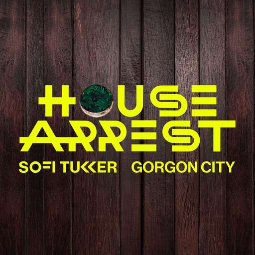House Arrest Lyrics Sofi Tukker