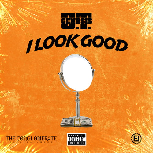I Look Good Lyrics O.T. Genasis | 2020 Song