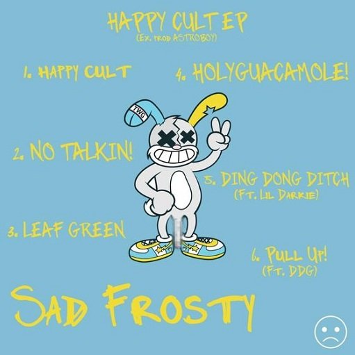Happy Cult Lyrics Sad Frosty | Happy Cult