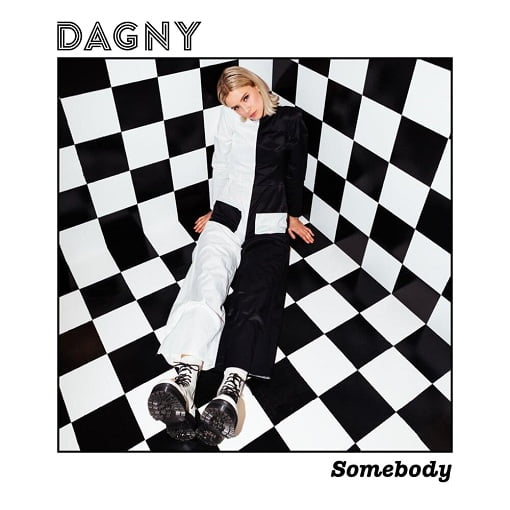 Somebody Lyrics Dagny | Strangers / Lovers