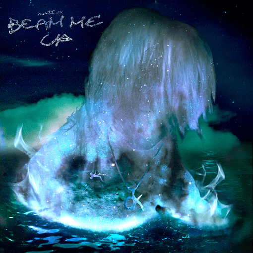 Beam Me Up Lyrics Matt Ox | 2020 Song