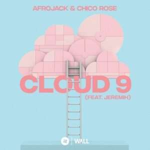 Cloud 9 Lyrics Afrojack