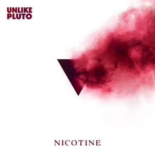 Nicotine Lyrics Unlike Pluto ft. Joanna Jones