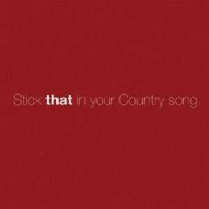 Stick That In Your Country Song Lyrics Eric Church