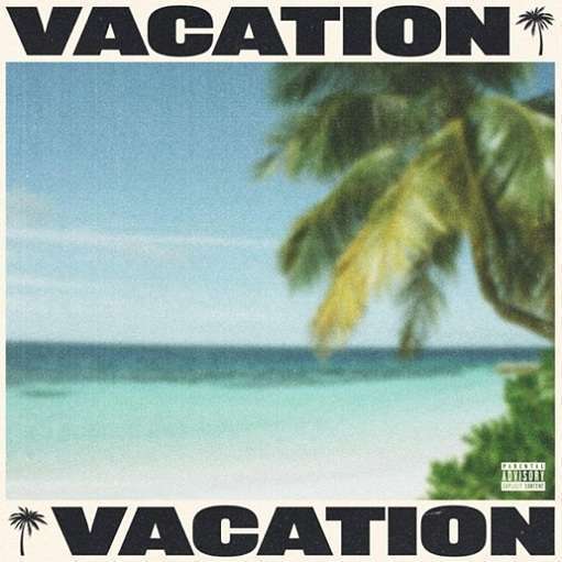 Vacation Lyrics Tyga | 2020 New Song