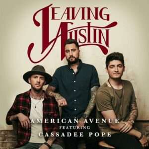 American Avenue Lyrics Leaving Austin