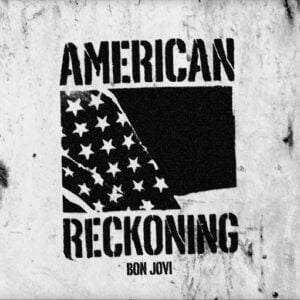 American Reckoning Lyrics Bon Jovi