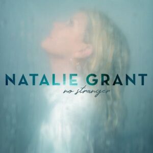 Face to Face Lyrics Natalie Grant