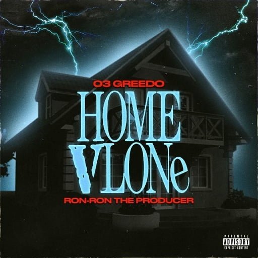 Home VLone Lyrics 03 Greedo & Ron-Ron The Producer