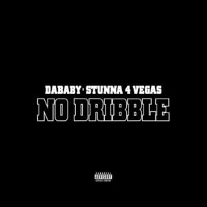No Dribble Lyrics DaBaby
