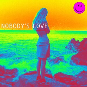 Nobody’s Love Lyrics Maroon 5