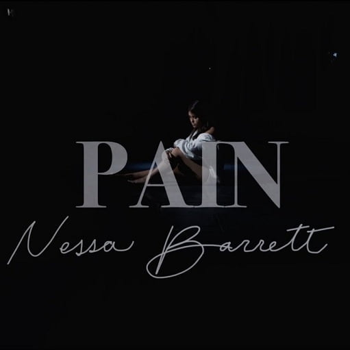 Pain Lyrics Nessa Barrett | 2020 Song