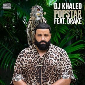 Popstar Lyrics DJ Khaled