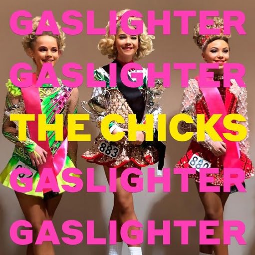 Set Me Free Lyrics The Chicks | Gaslighter