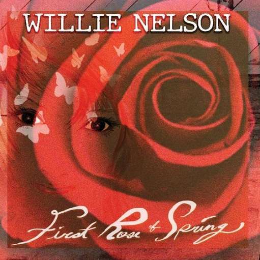 Stealing Home Lyrics Willie Nelson | First Rose of Spring