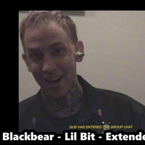 Lil Bit Lyrics blackbear