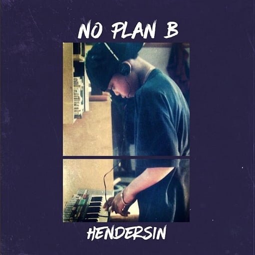 No Plan B Lyrics Hendersin | 2020 Song
