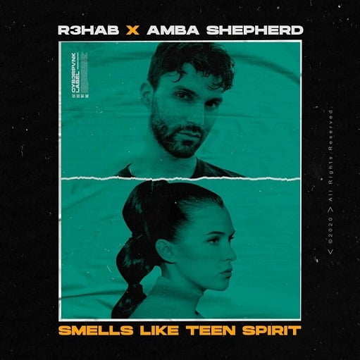 Smells Like Teen Spirit Lyrics R3HAB & Amba Shepherd