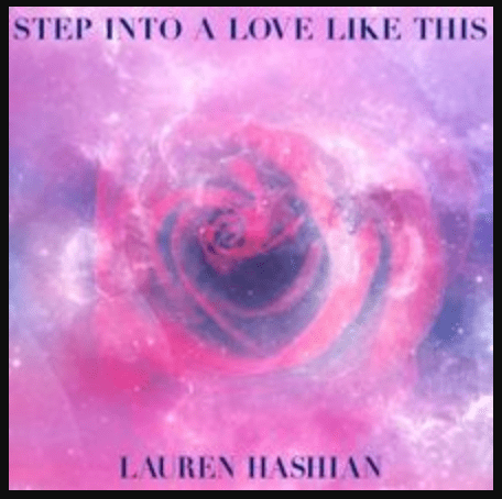 Step Into a Love Like This Lyrics Lauren Hashian