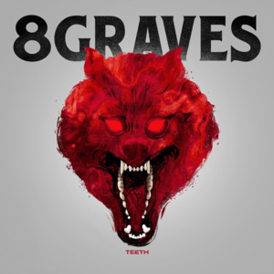 Teeth Lyrics 8 Graves | 2020 New Song