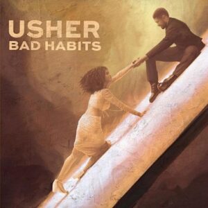 Bad Habits Lyrics Usher