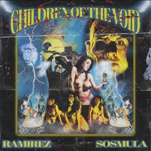 Children of the Void Lyrics Ramirez