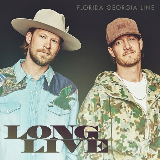 Long Live Lyrics Florida Georgia Line