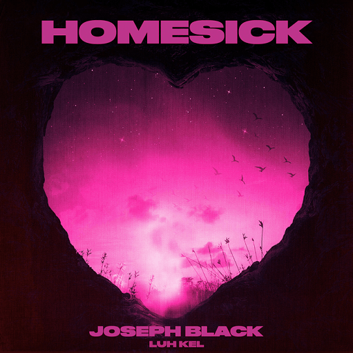 Homesick Lyrics Joseph Black & Luh Kel