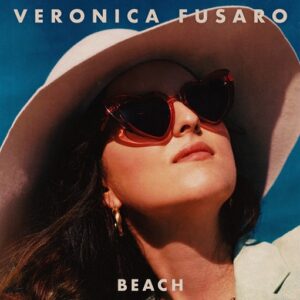 Beach Lyrics Veronica Fusaro