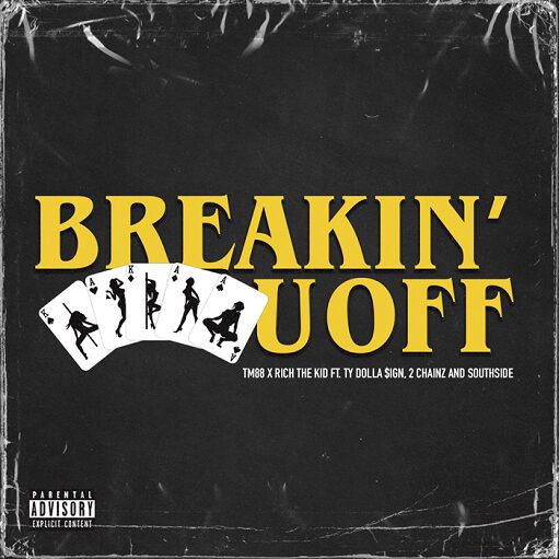 Breakin’ U Off Lyrics TM88