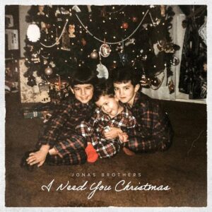 I Need You Christmas Lyrics Jonas Brothers