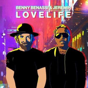 Lovelife Lyrics Benny Benassi