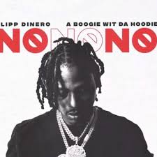 No No No Lyrics Flipp Dinero