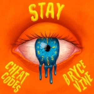 Stay Lyrics Cheat Codes & Bryce Vine | Hellraisers