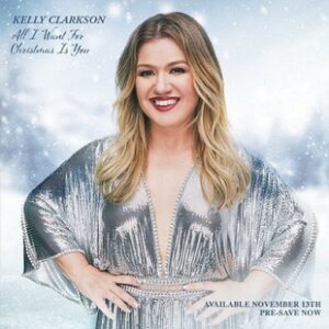 All I Want For Christmas Is You Lyrics Kelly Clarkson