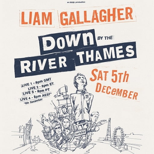 Down by the River Thames Lyrics Liam Gallagher
